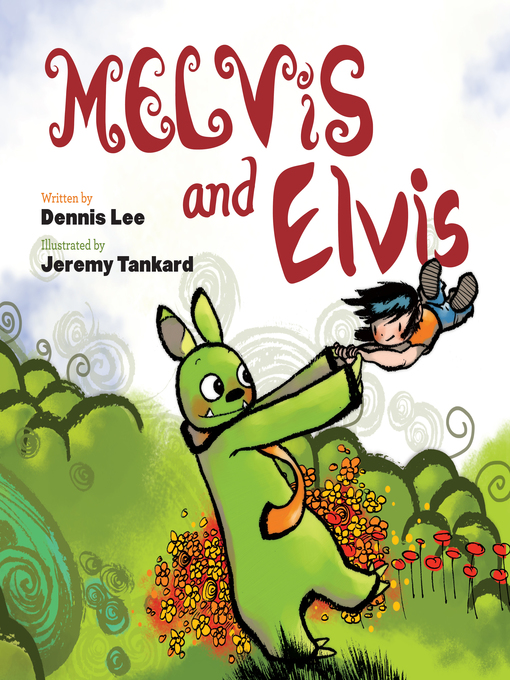 Title details for Melvis and Elvis by Dennis Lee - Wait list